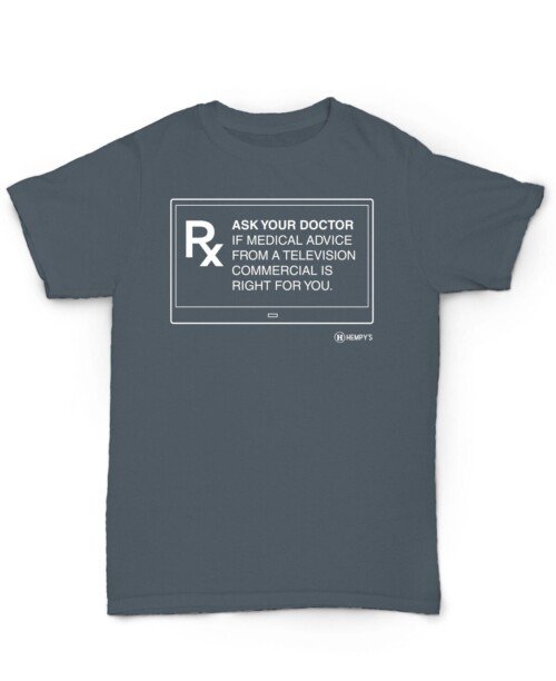 Hemp T Shirt - Ask Your Doctor